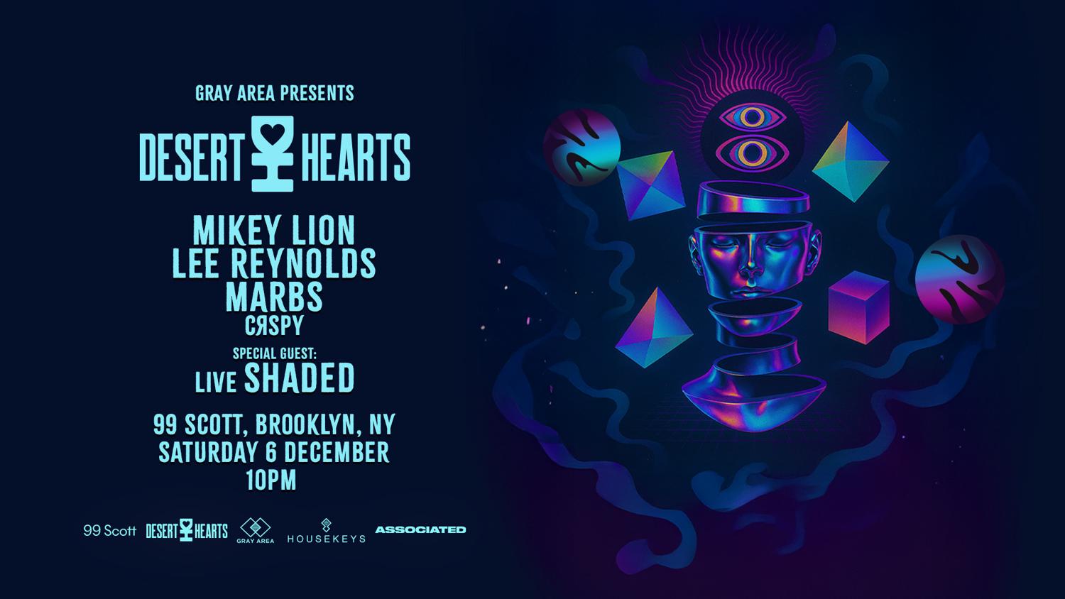 Desert Hearts: Mikey Lion, Lee Reynolds, Marbs, Shaded Live