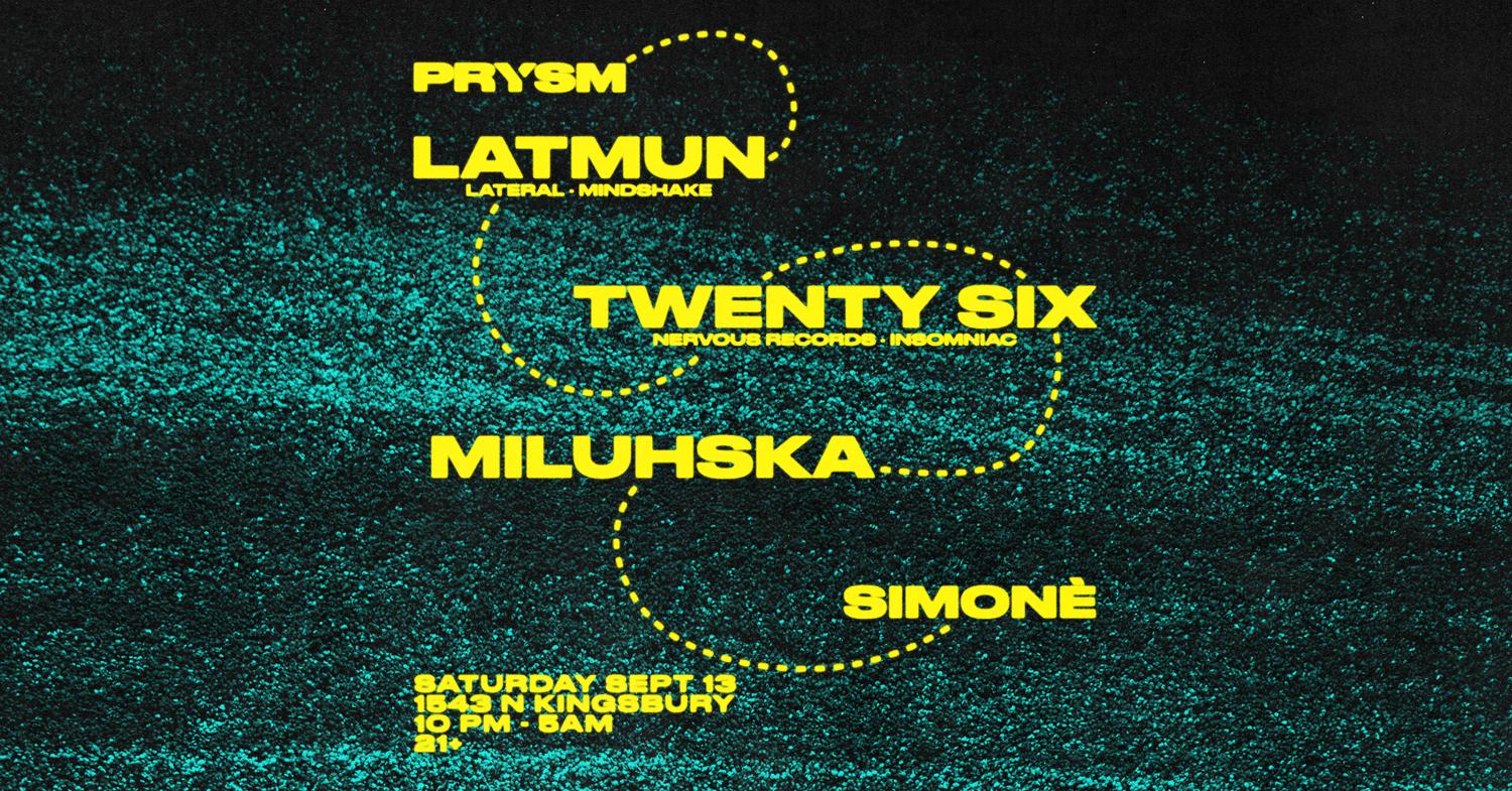 Latmun + Twenty Six + Miluhska