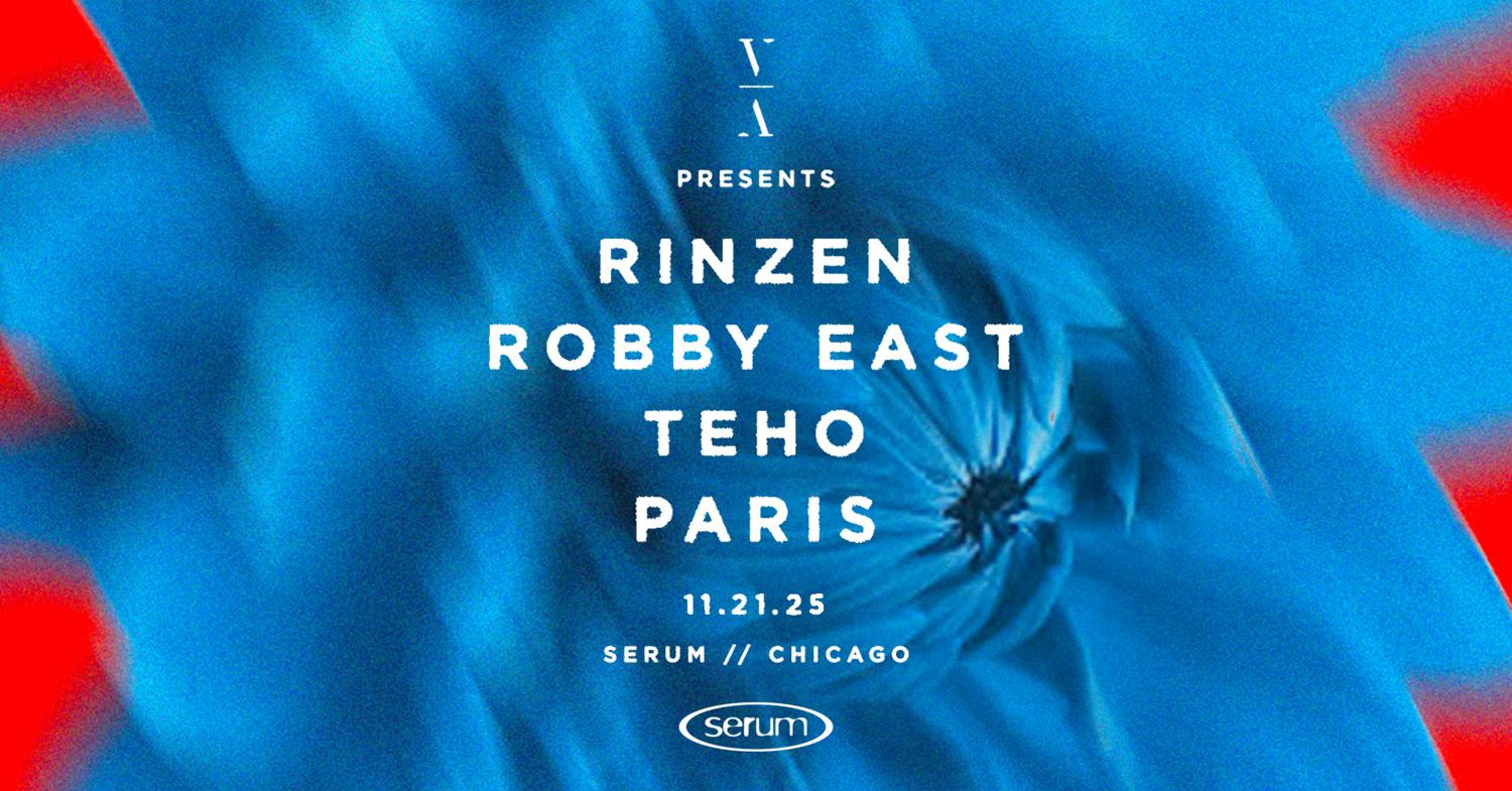 Serum: Rinzen + Robby East + Teho + Paris [This Never Happened]