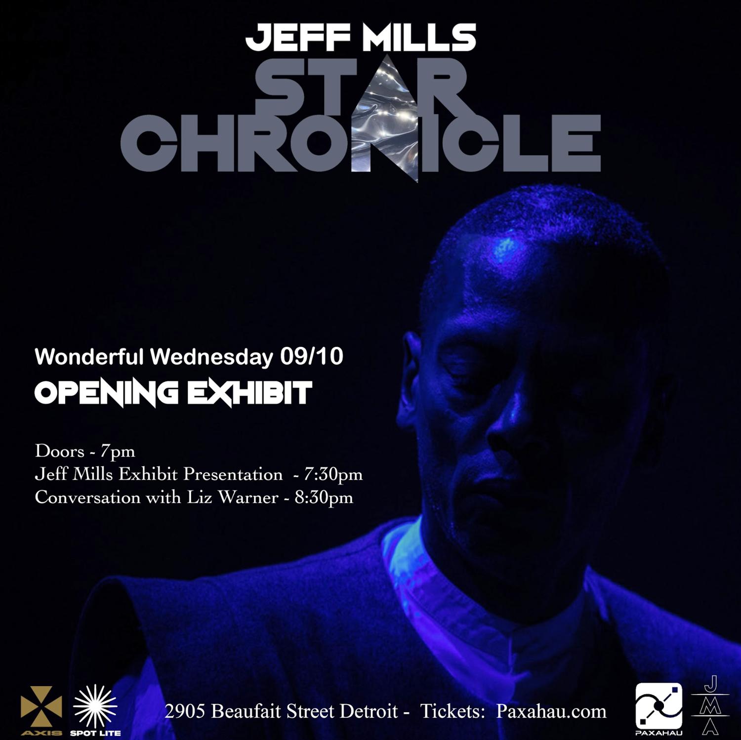 Jeff Mills Presents: Star Chronicle Opening Exhibition