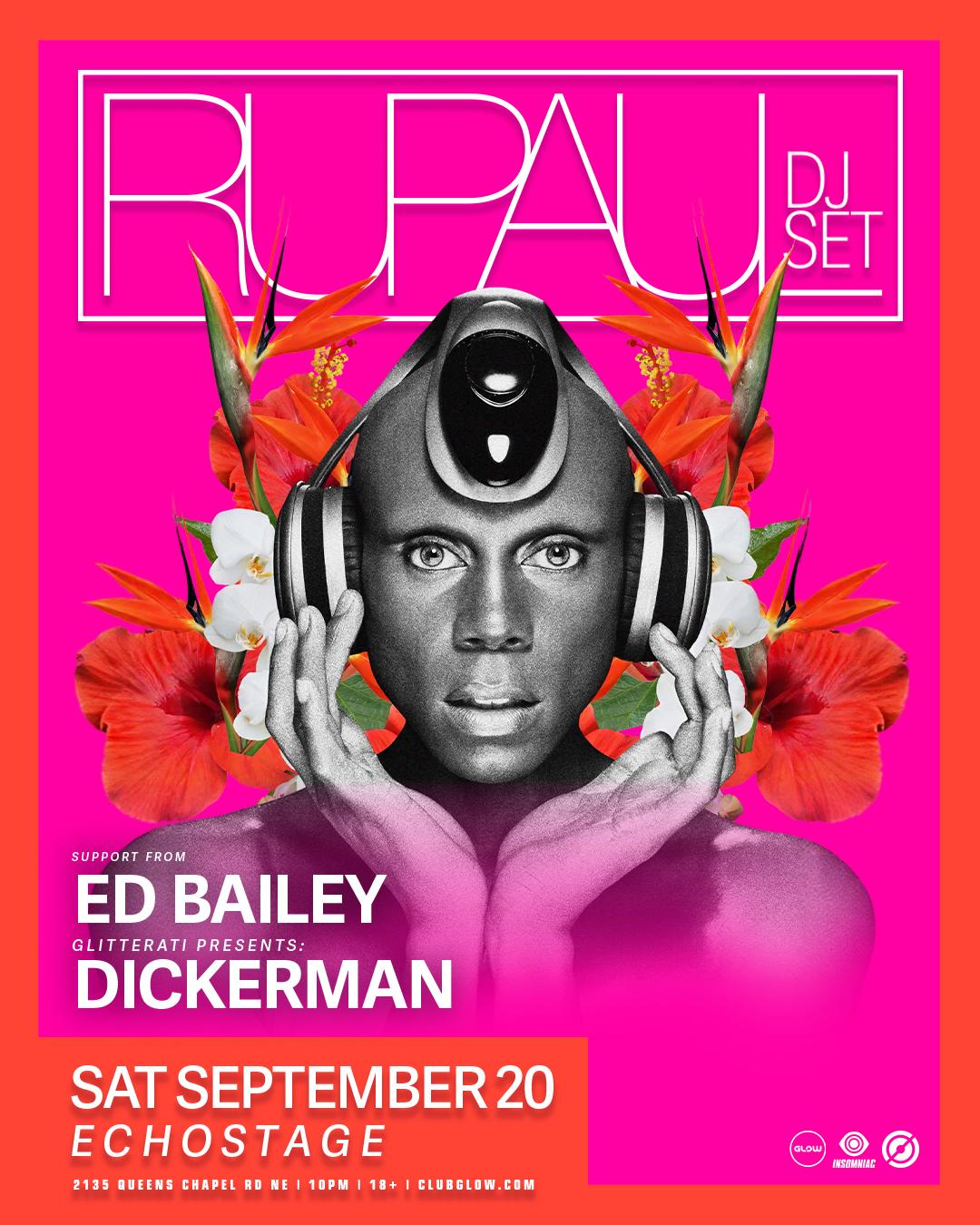 Rupaul (Dj Set), Ed Bailey, Dickerman