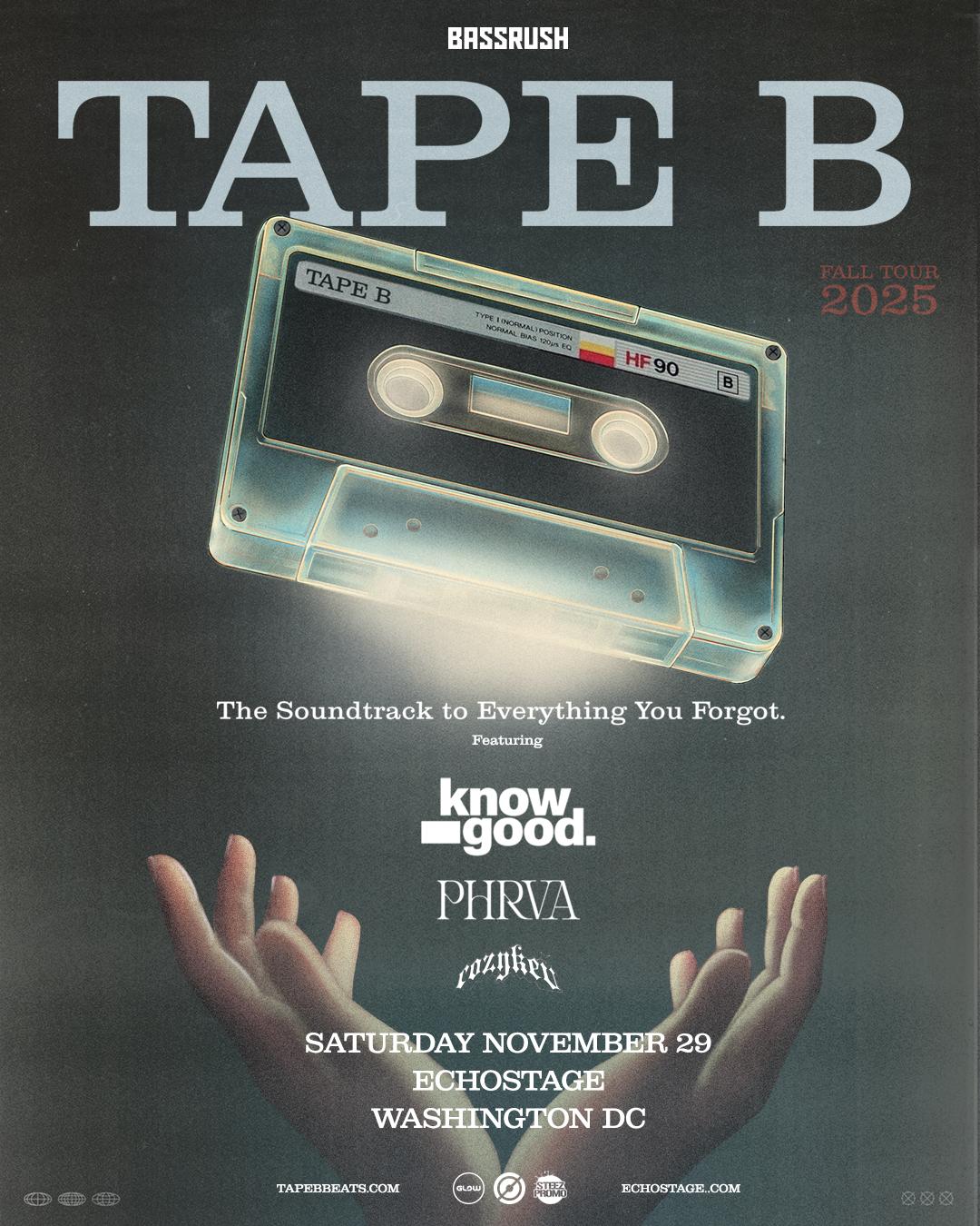 Bassrush: Tape B With Know Good, Phrva, Cozy Kev