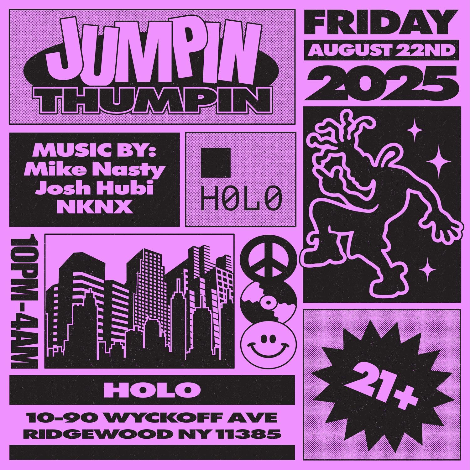 Jumpin Thumpin: Mike Nasty, Josh Hubi, Nknx