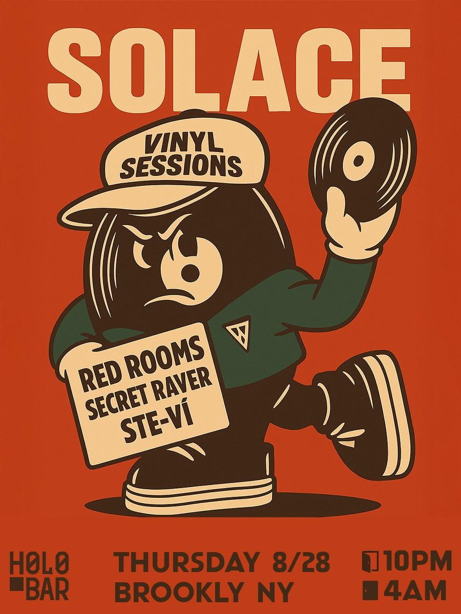 Solace Vinyl Sessions: Red Rooms, Secret Raver, Ste-Ví