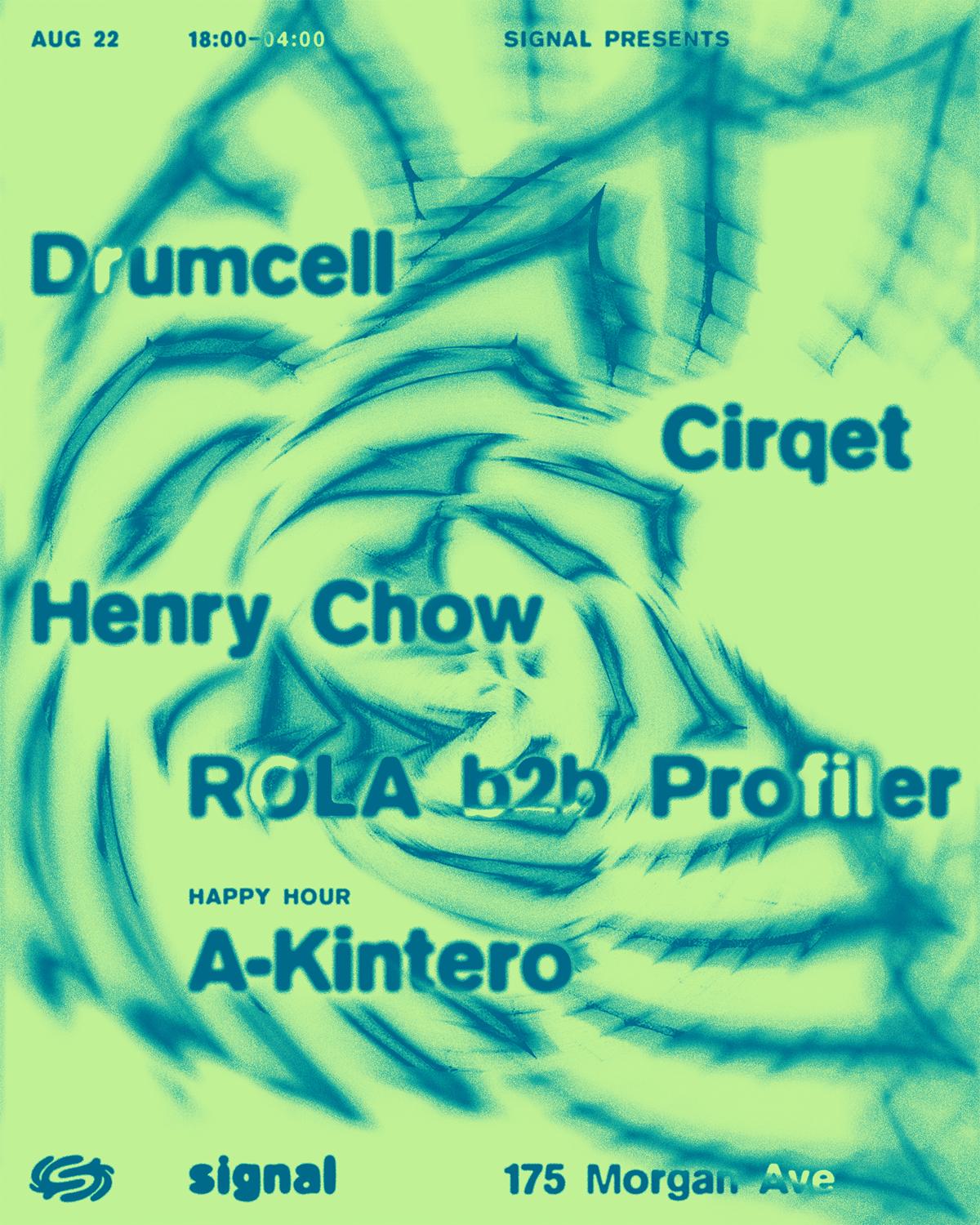 Signal: Drumcell, Cirqet, Henry Chow