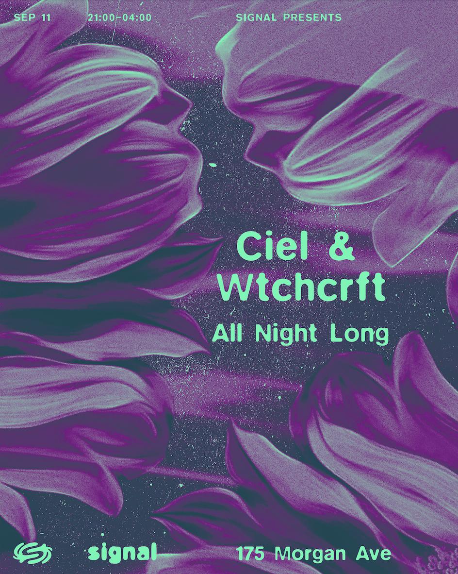 Signal: Ciel & Wtchcrft All Night Long