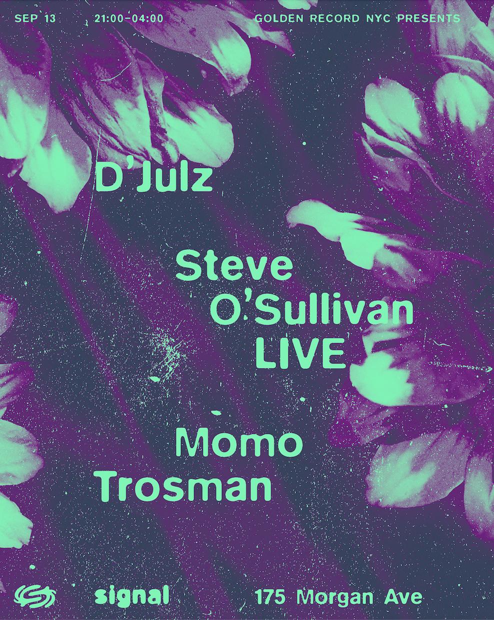 Golden Record Nyc: D'Julz, Steve O'Sullivan Live