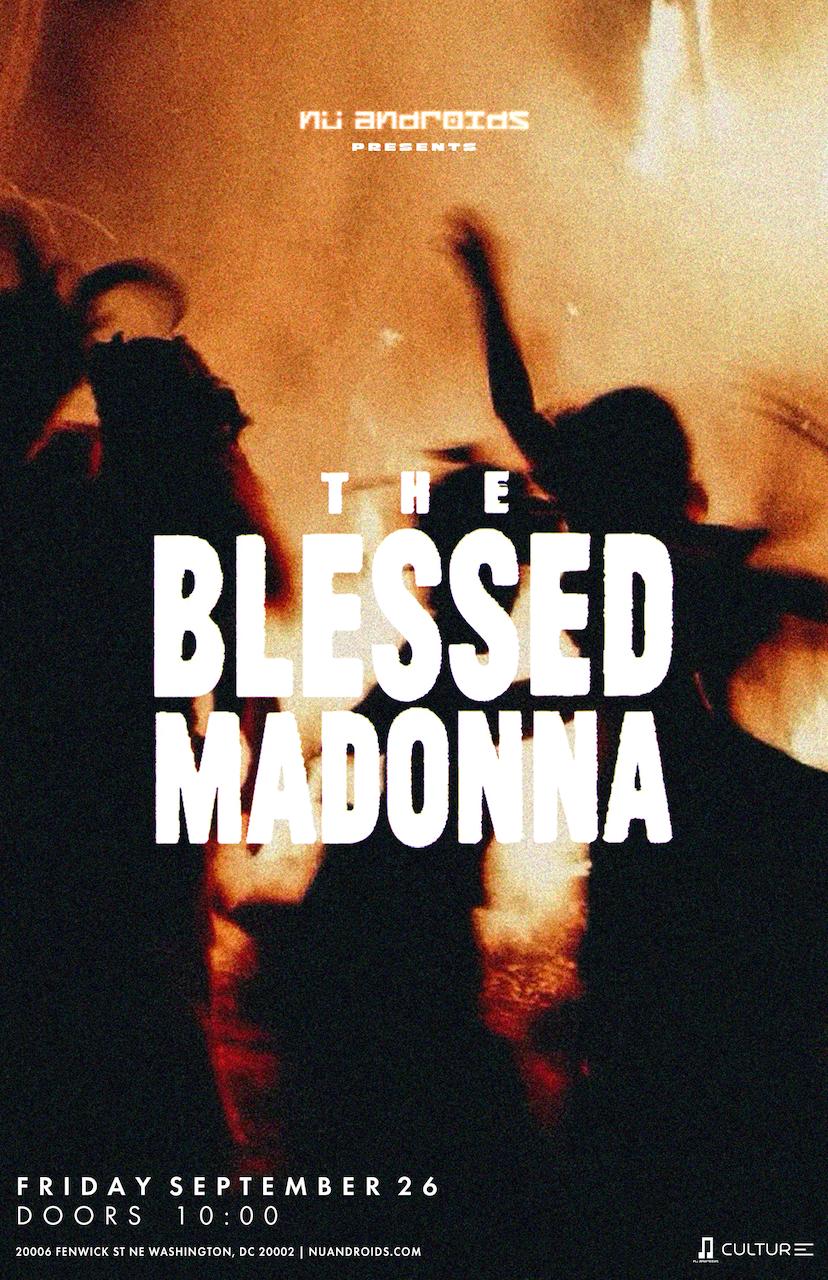 Nü Androids Presents: The Blessed Madonna