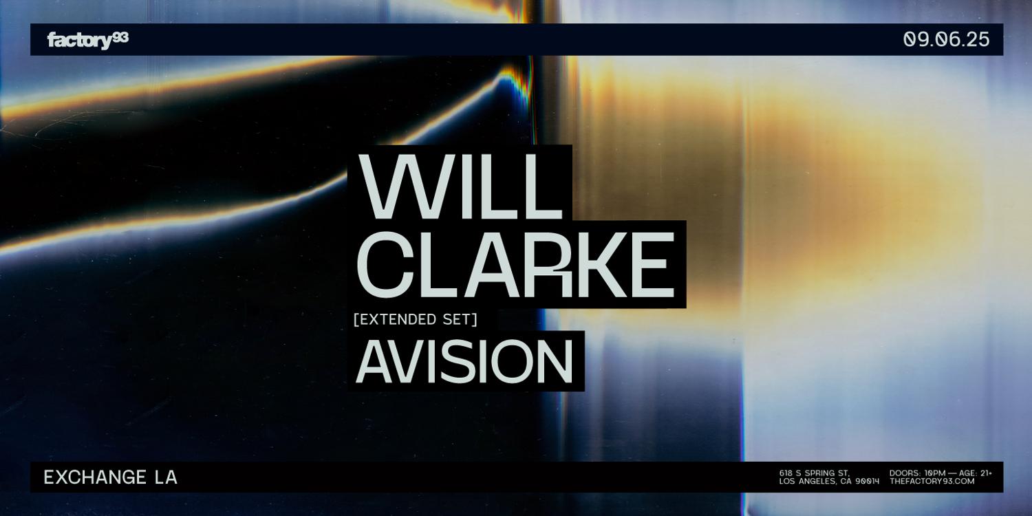 Factory 93: Will Clarke
