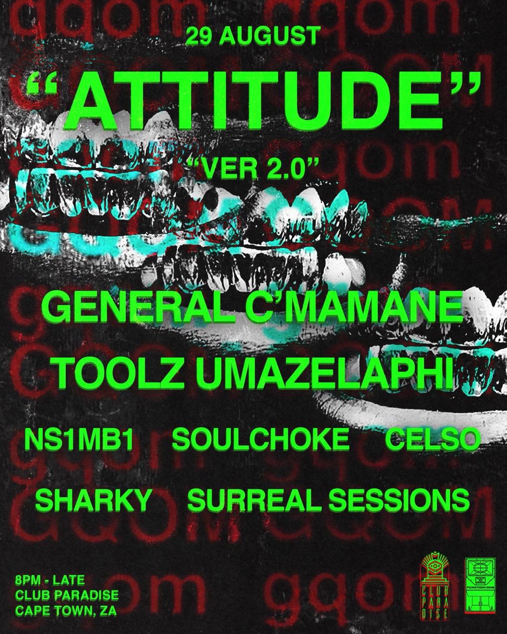'Attitude' 2.0 - Gqom Party (Cpt)