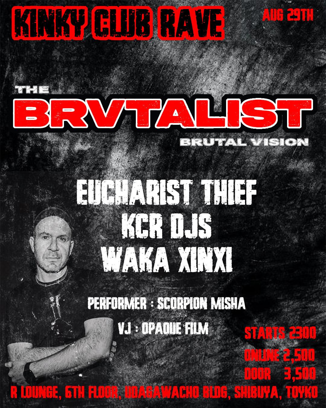 Kinky Club Rave Welcomes The Brvtalist