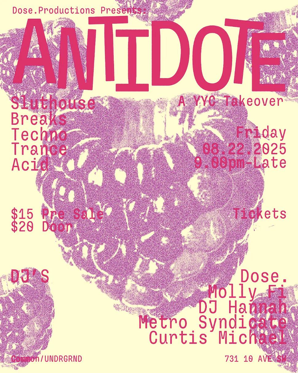 Antidote: A Yyc Takeover