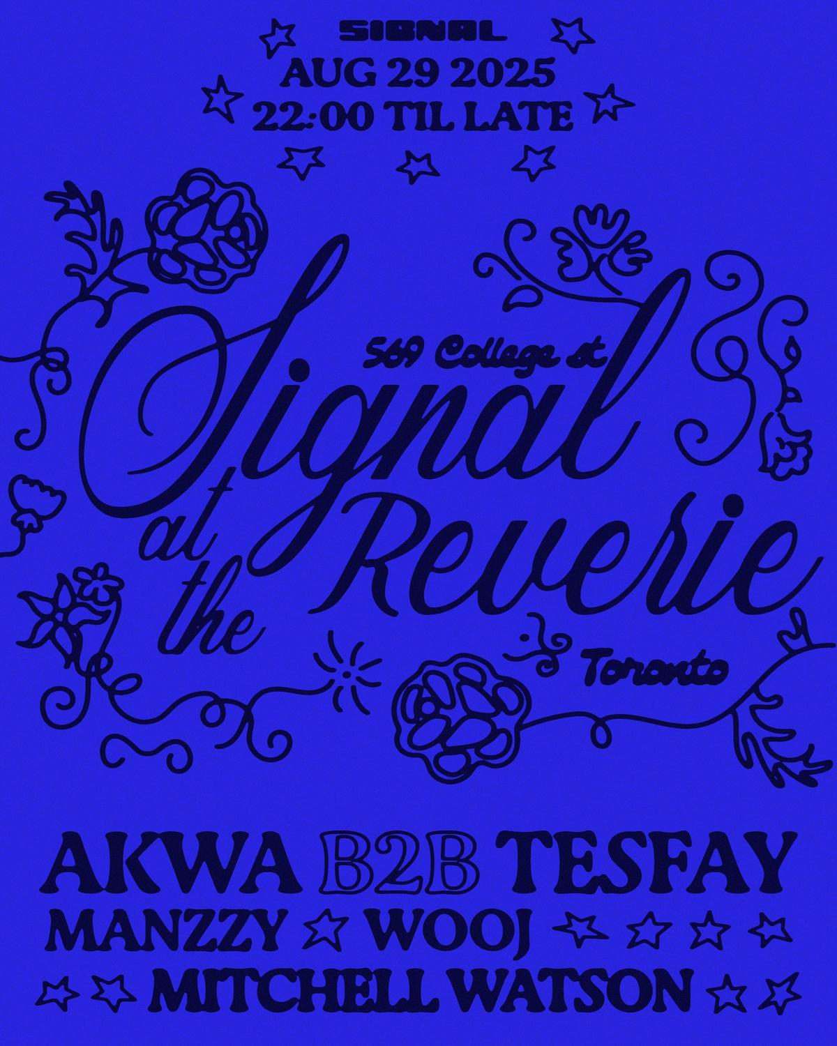 Signal At The Reverie: Akwa, Wooj, Tesfay,  Mitchell Watson, Manzzy