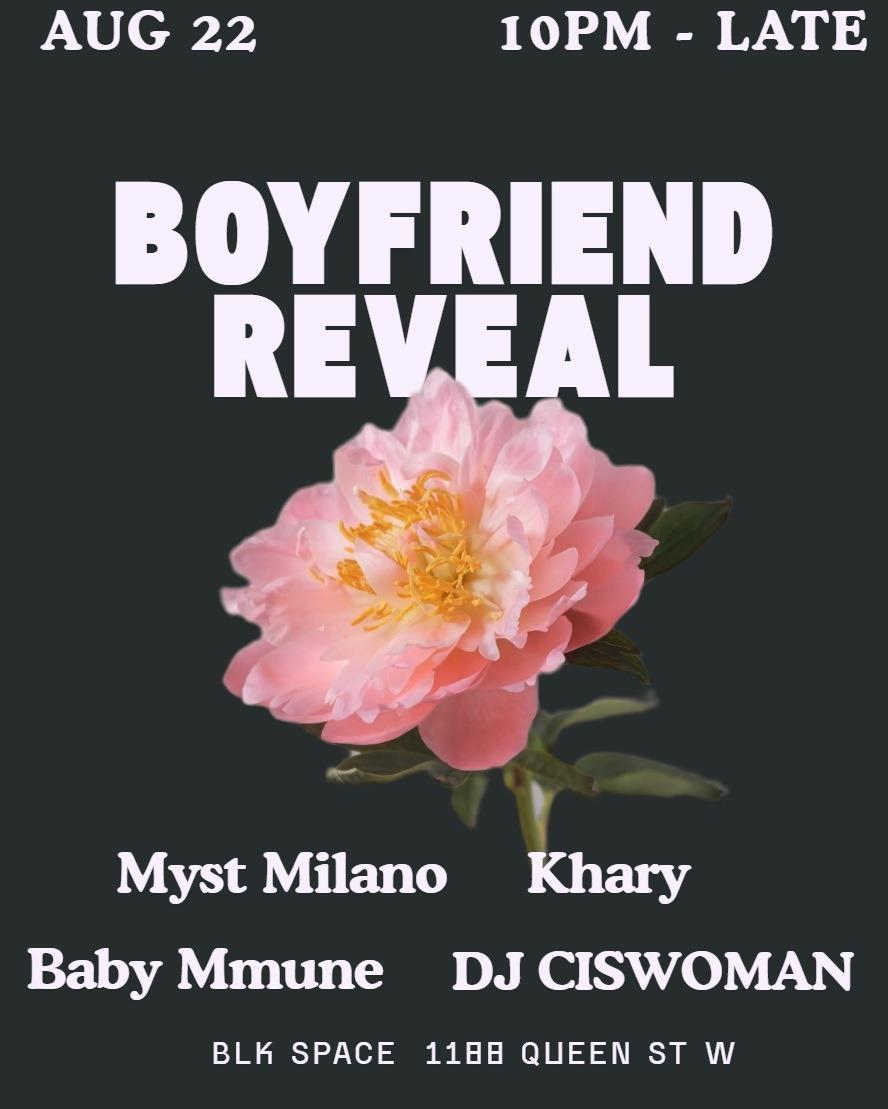 Boyfriend Reveal 04: Feat. Baby Mmune, Khary, Myst Milano