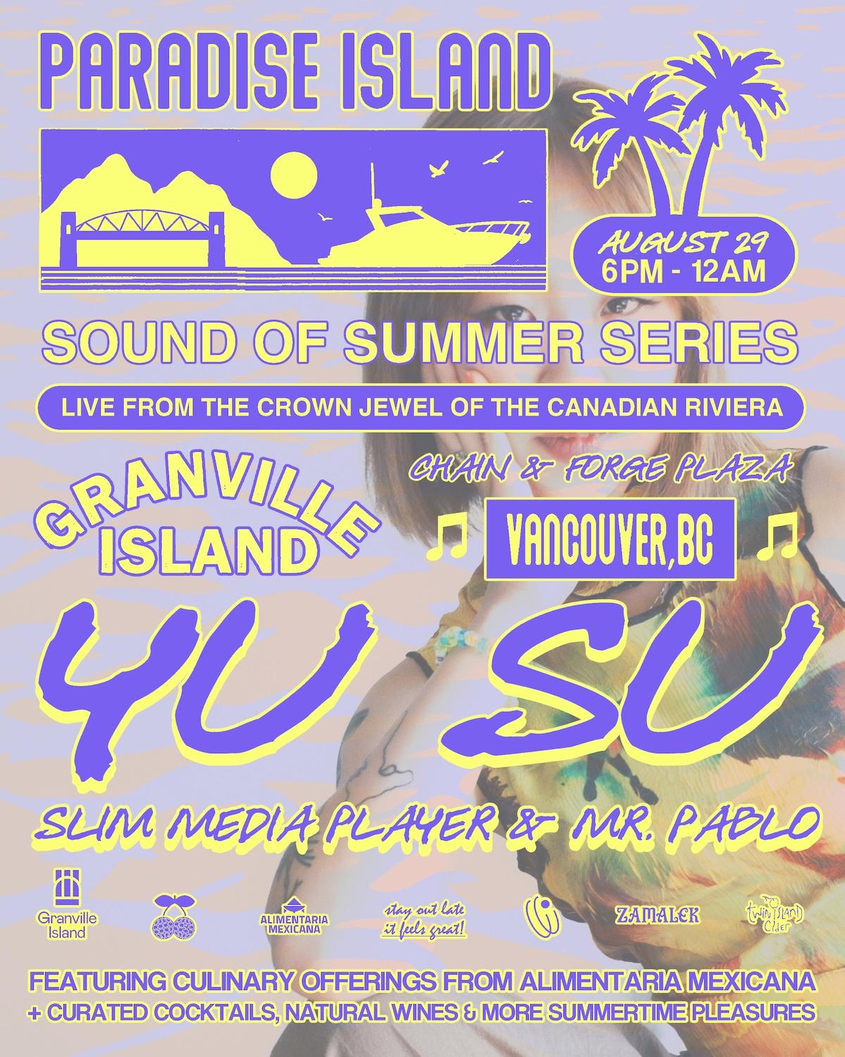 Paradise Island Summer Series With Yu Su & Slim Media Player