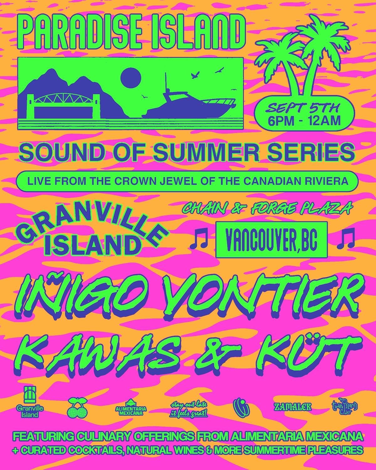 Paradise Island Summer Series With Kawas, Iñigo Vontier, & Küt