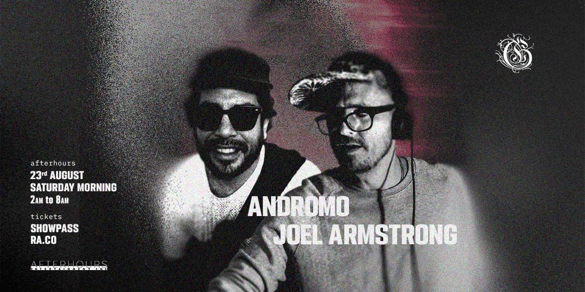 Gorg-O-Mish Presents: Joel Armstrong & Andromo