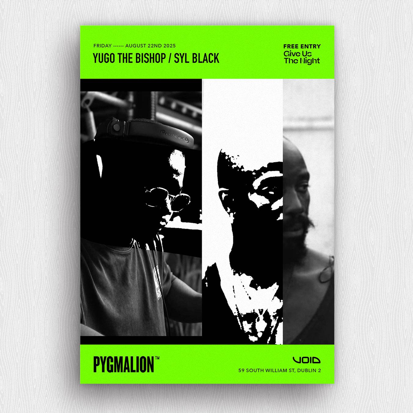 Pyg Presents Yugo The Bishop & Syl Black