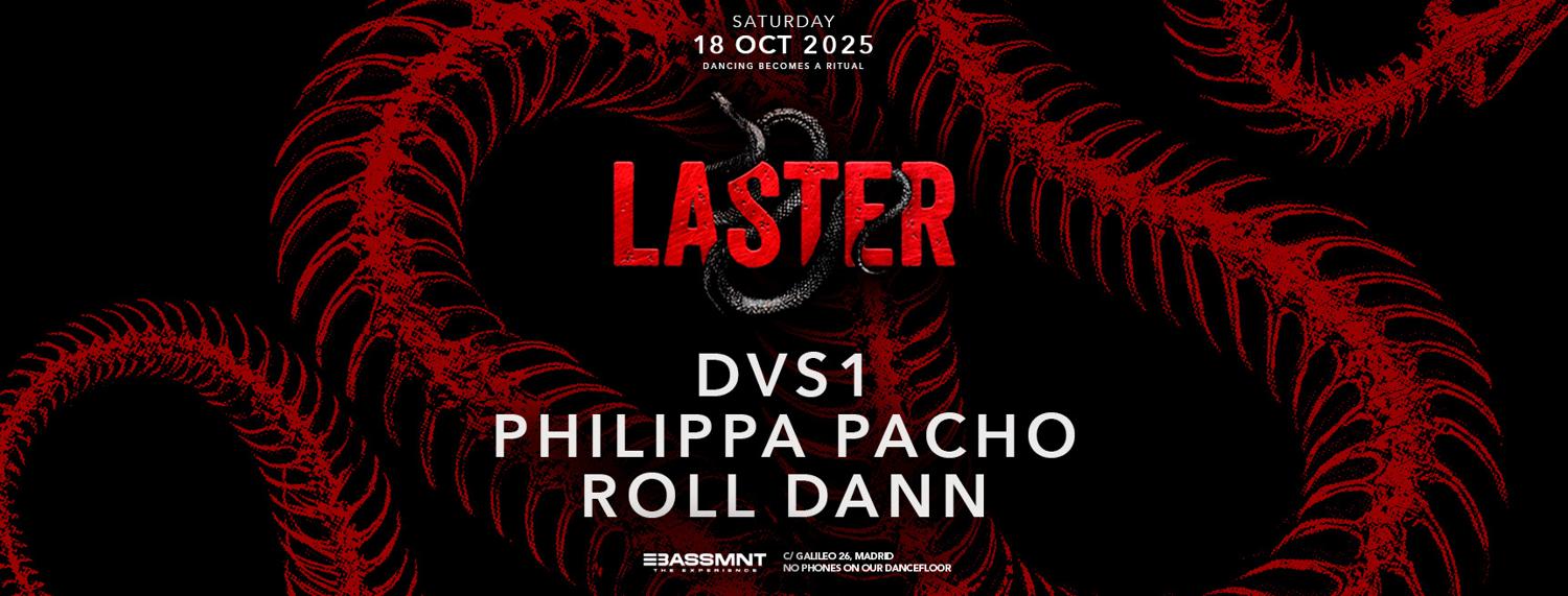 Laster Club Presents Dvs1, Philippa Pacho & Roll Dann