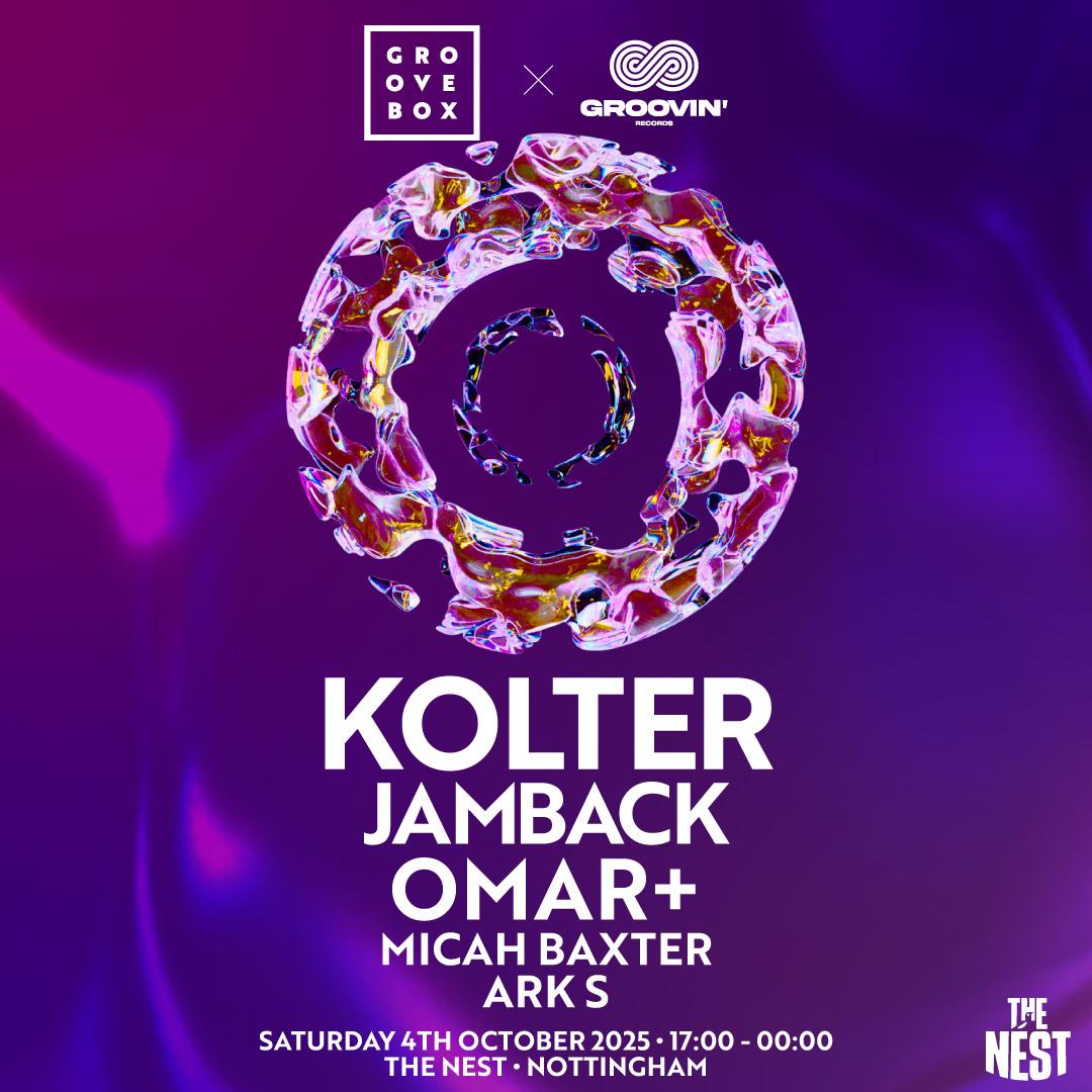 Kolter, Jamback, Omar+ - Groovebox X Groovin' At The Nest