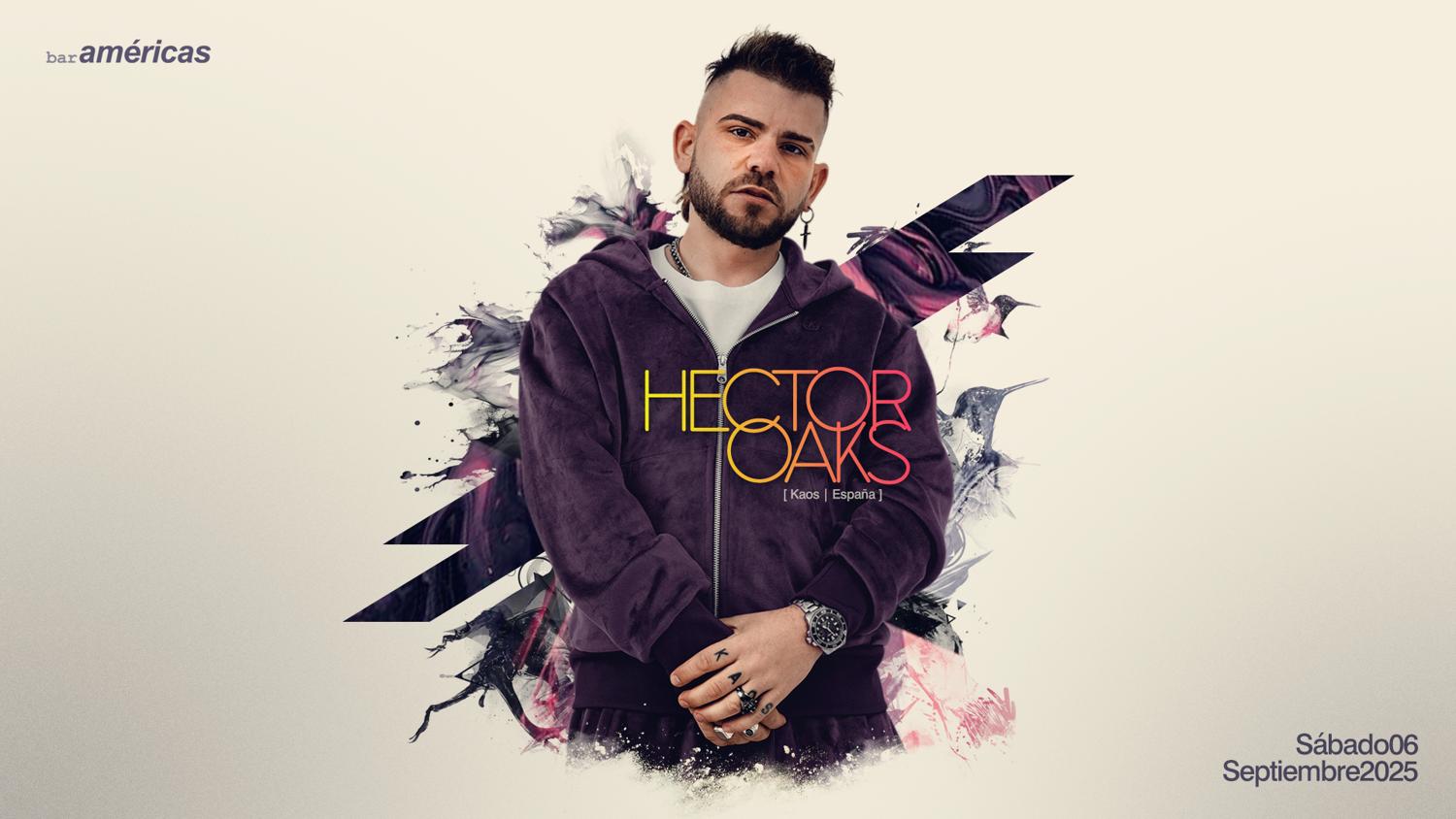 Hector Oaks [Kaos, España]