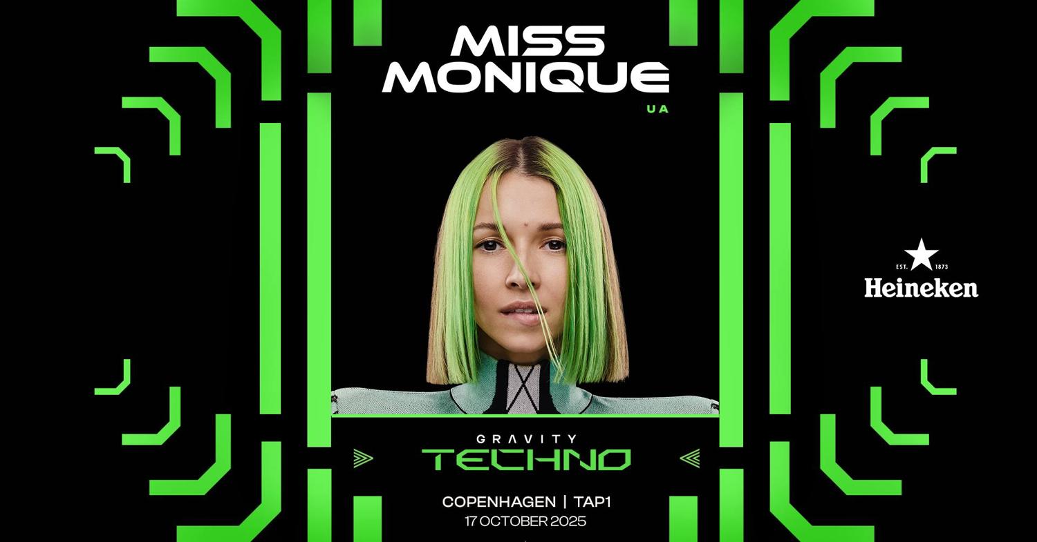 Gravity Techno: Miss Monique ⫷ Copenhagen ⫸