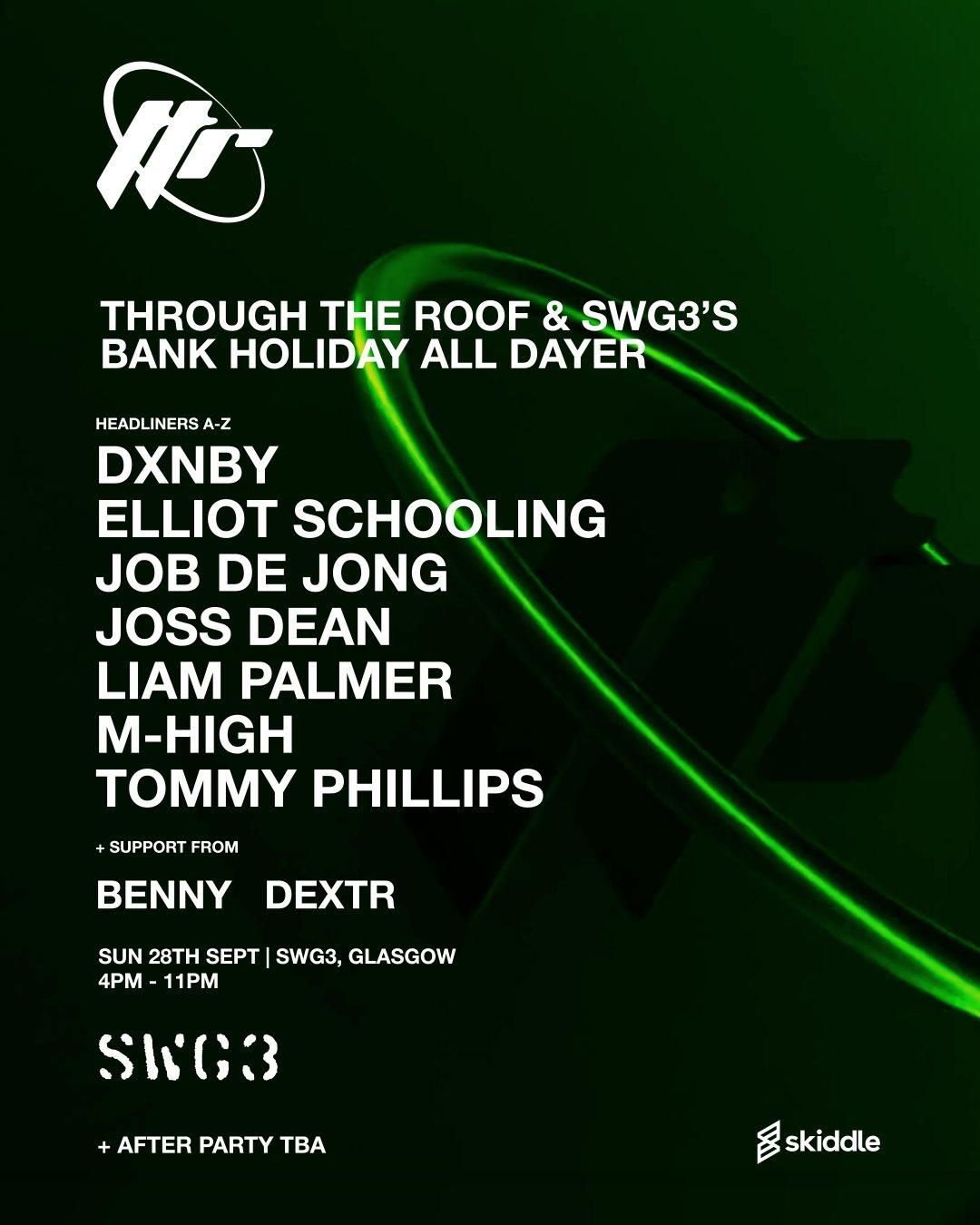 Through The Roof & Swg3'S Bank Holiday All Dayer