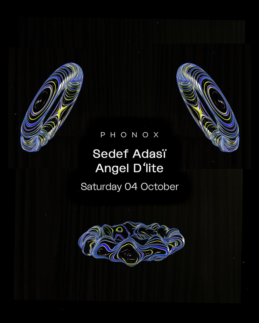 Phonox: Sedef Adasï & Angel D'Lite