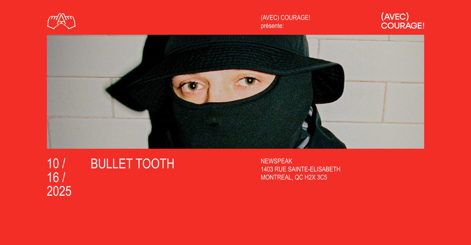 Bullet Tooth - Montréal