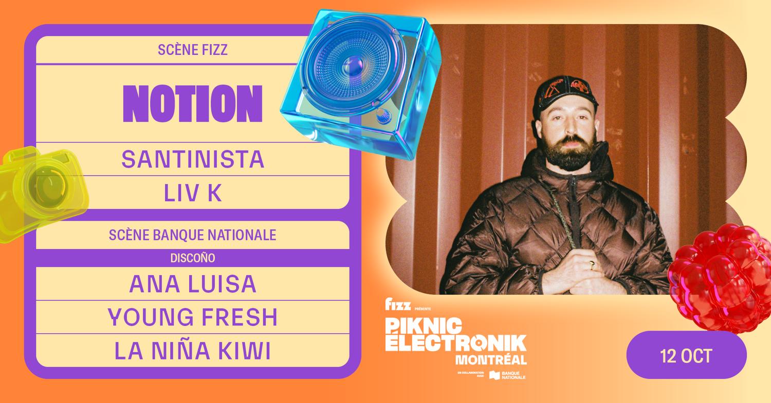 Piknic Électronik Mtl #19: Notion / Discoño