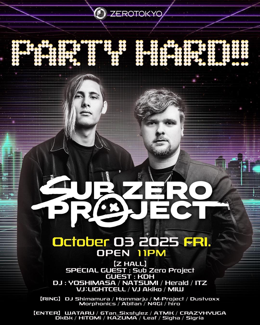 Party Hard! Feat. Sub Zero Project