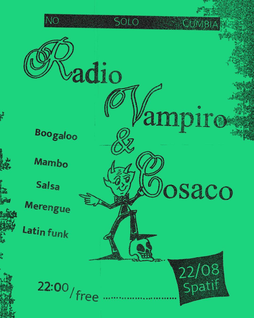 No Solo Cumbia | Radio Vampiro & Cosaco