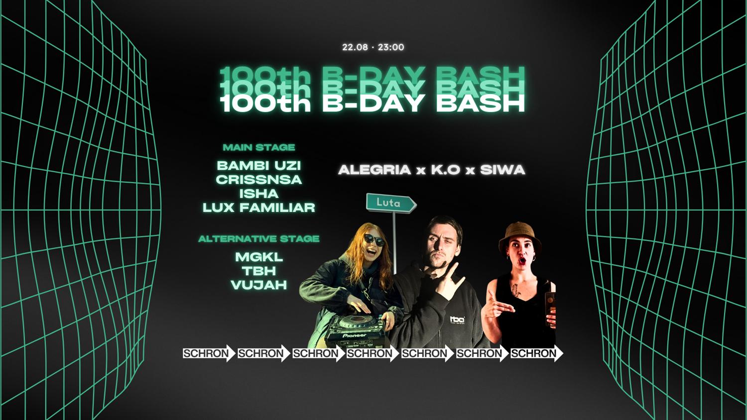 100Th B-Day Bash: Alegria + K.O + Siwa (& Friends)