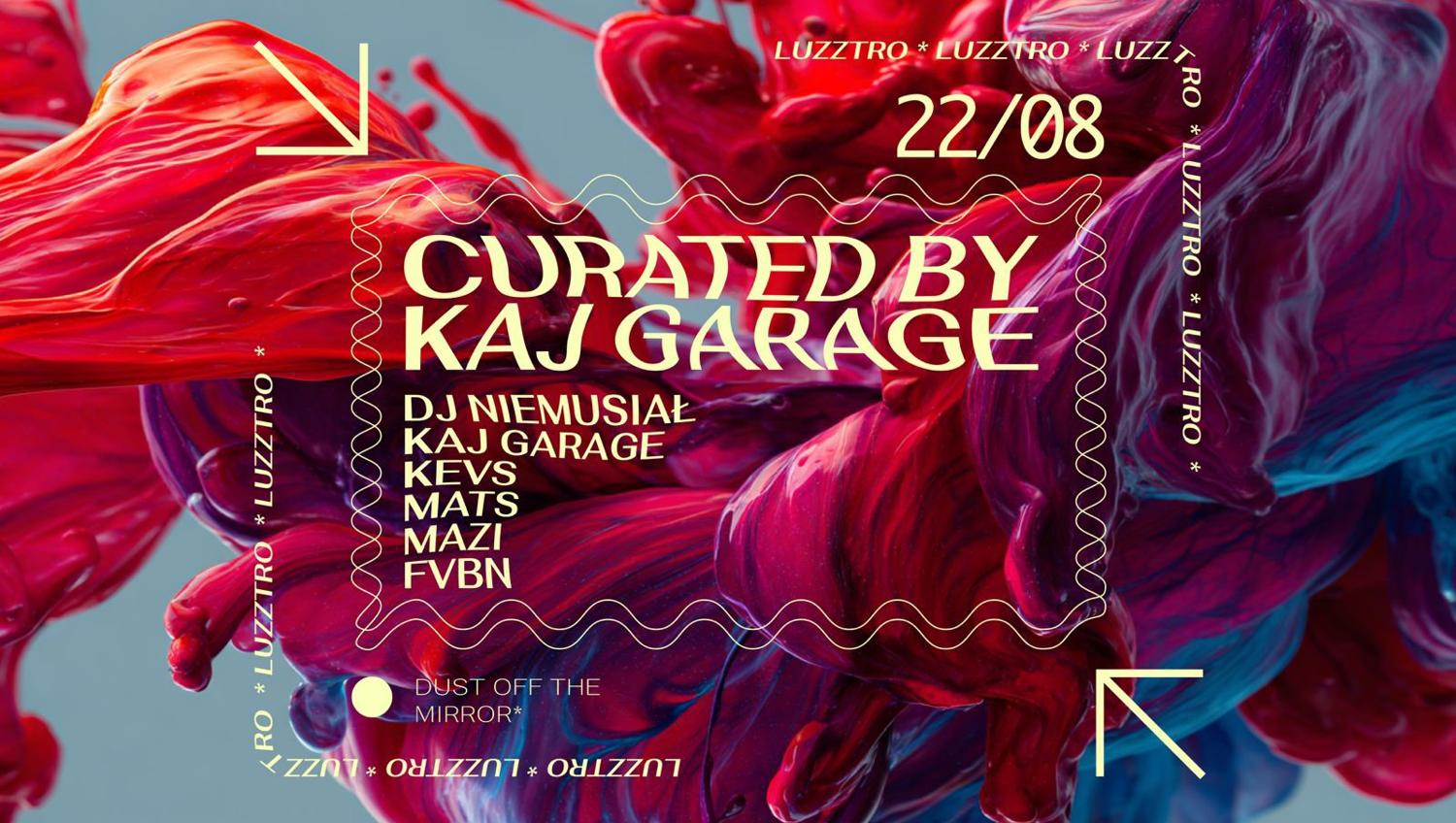 Curated By Kaj Garage