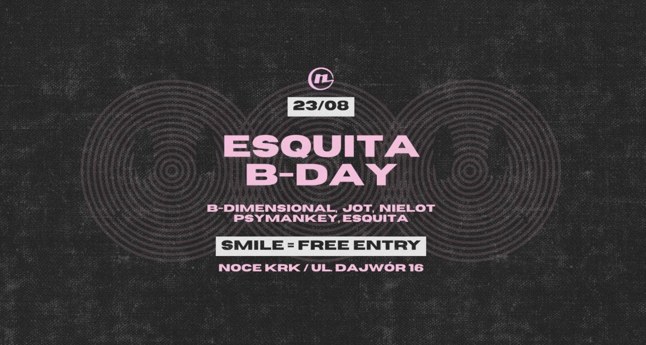 Noce: Esquita B-Day