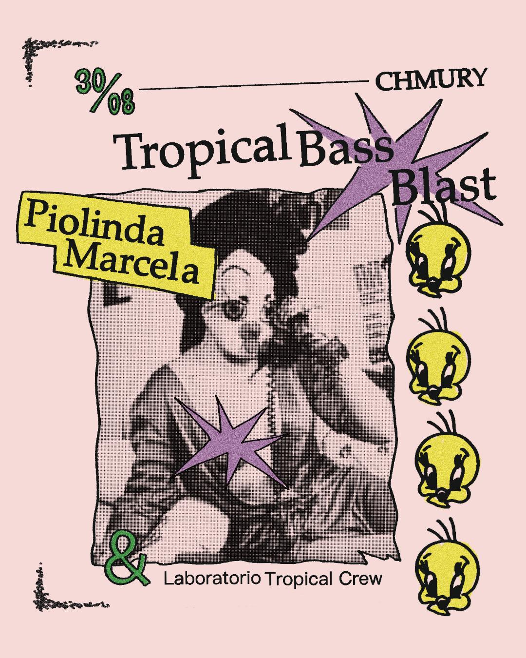 Tropical Bass Blast - Piolinda Marcela