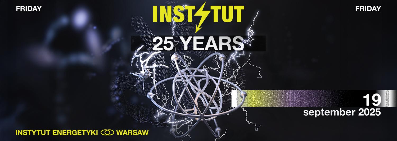 Instytut 25 Years Friday