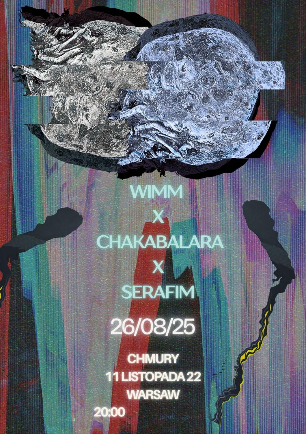 Wimm + Chakabalara + Serafim