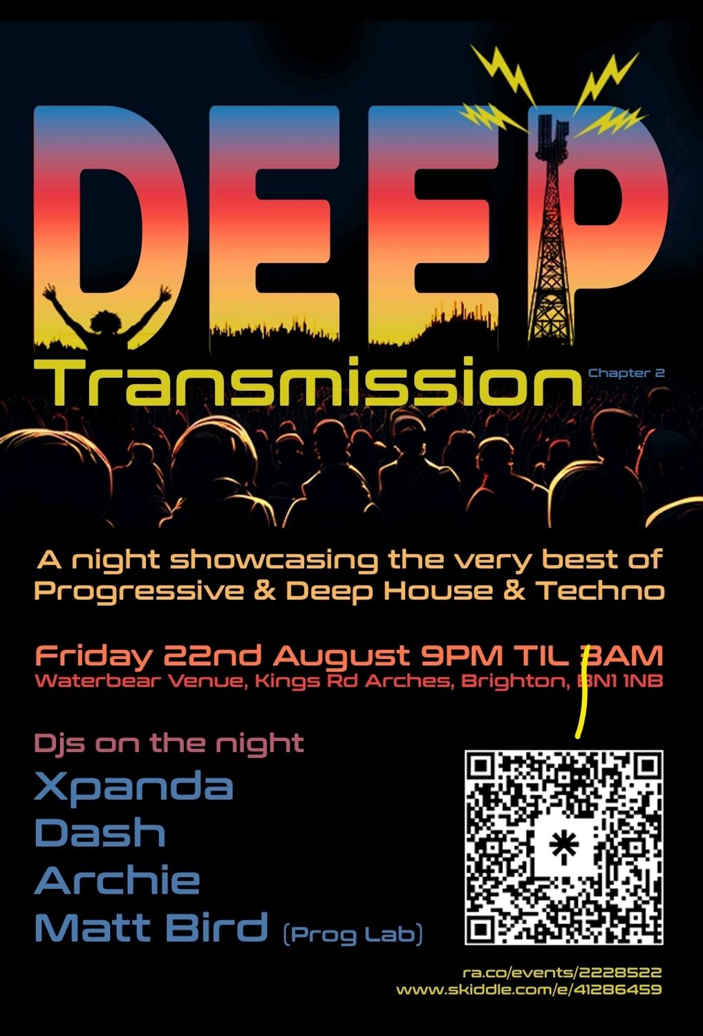 Deep Transmission Chapter 2 At The Waterbear Venue