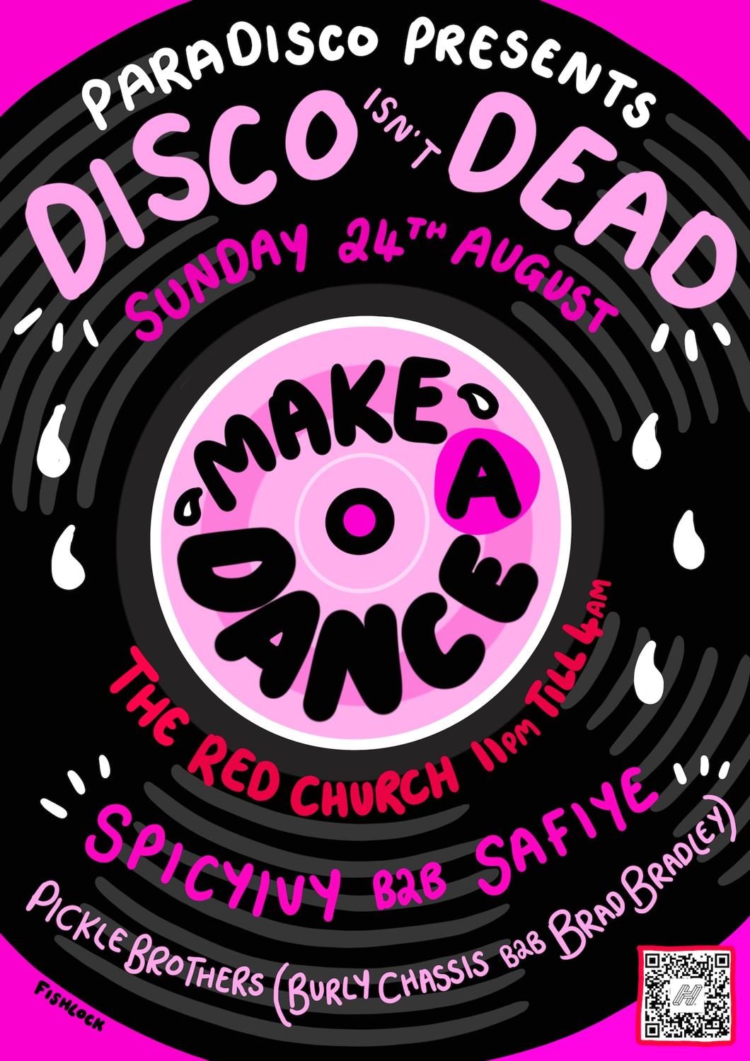 Disco Isn'T Dead With Make A Dance