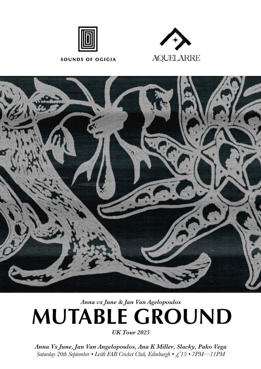 Aquelarre: Sounds Of Ogigia Mutable Ground With Anna Vs June & Jan Van Angelopoulos + Guests