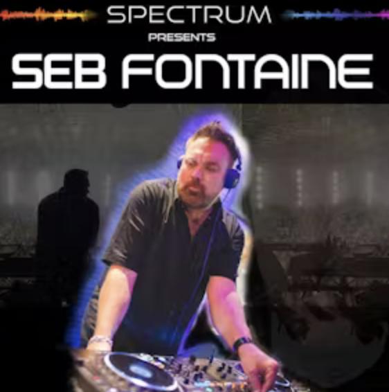 Spectrum Presents Seb Fontaine