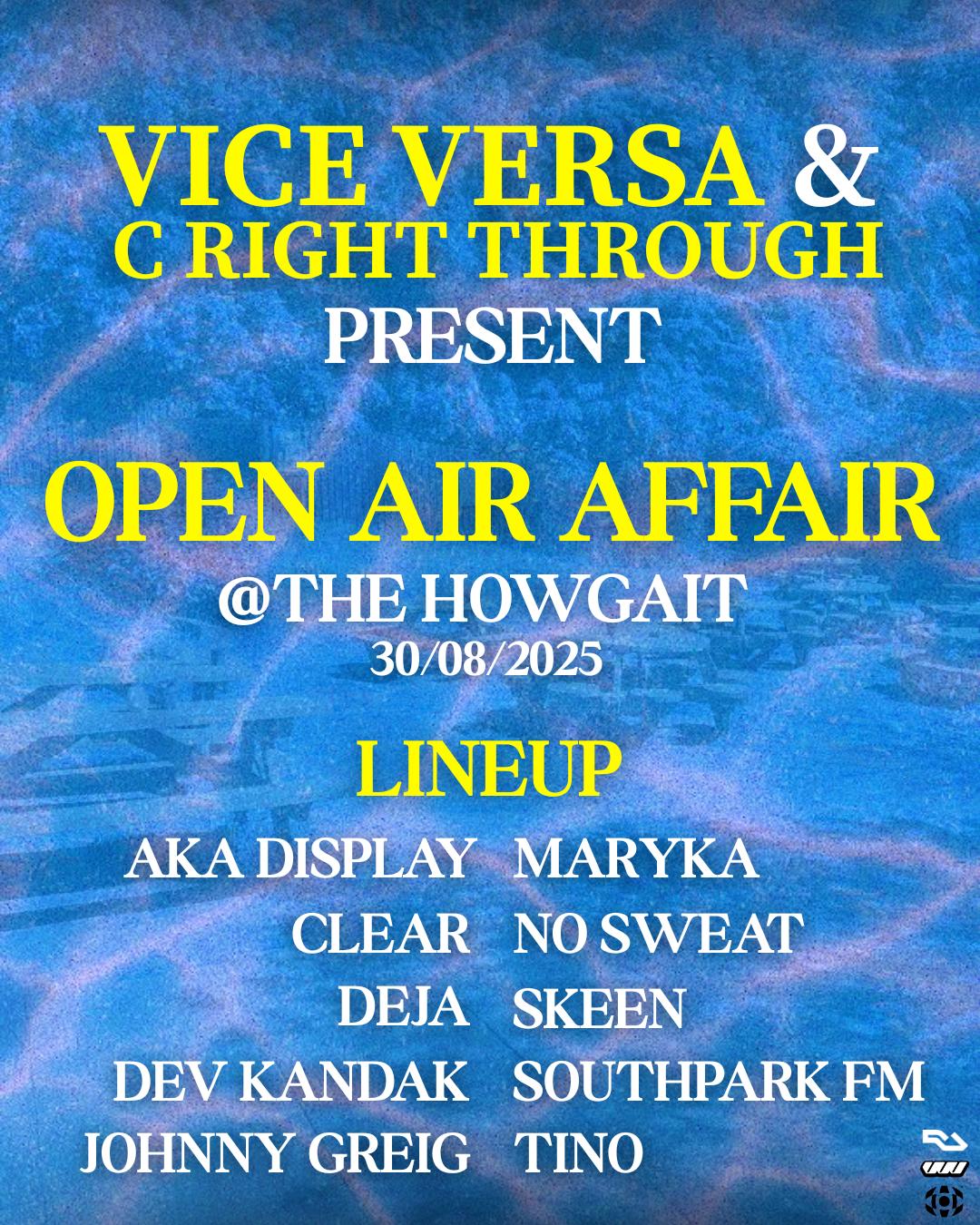 Vice Versa & C Right Through Presents: Open Air Affair