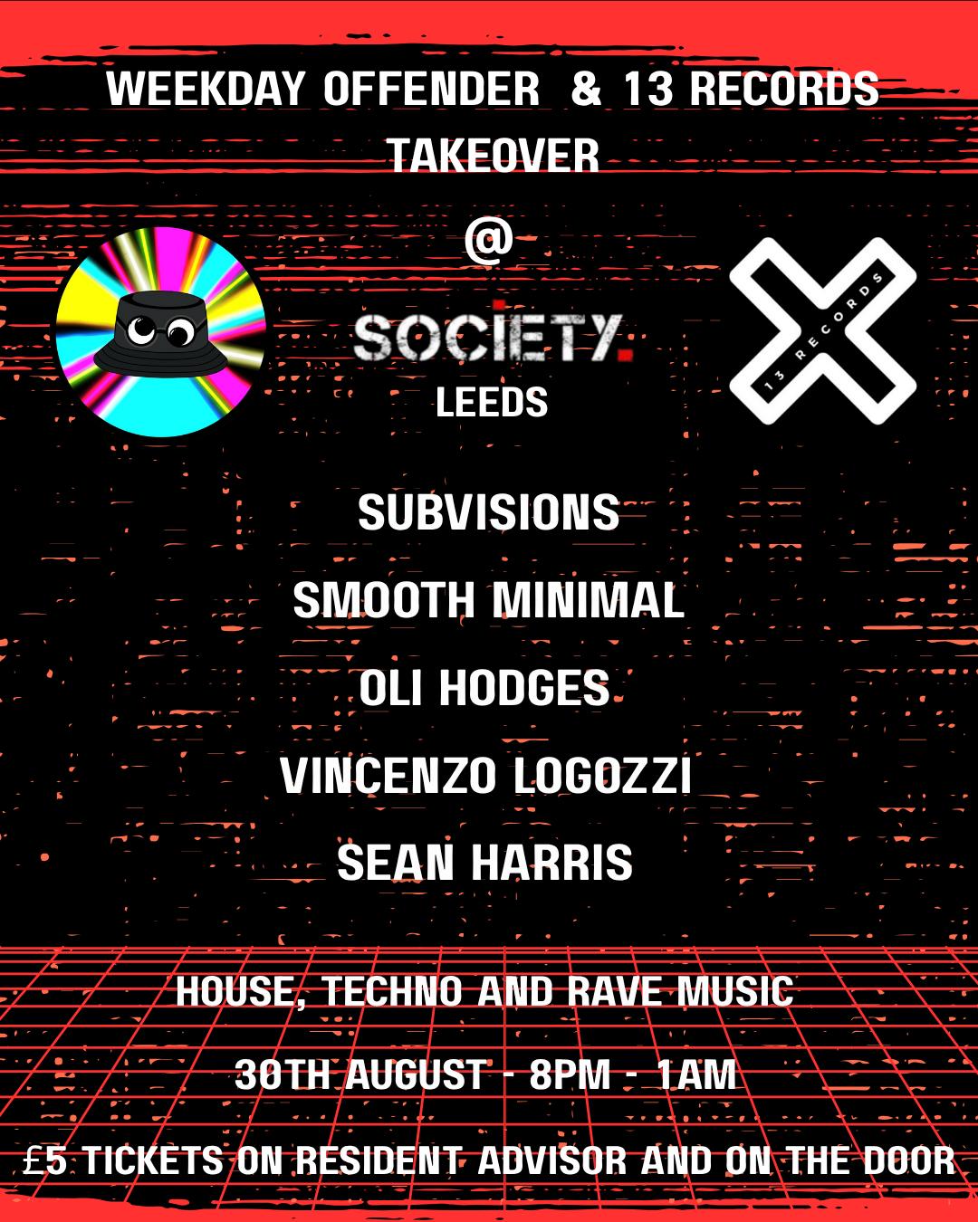 Weekday Offender & 13 Records Takeover