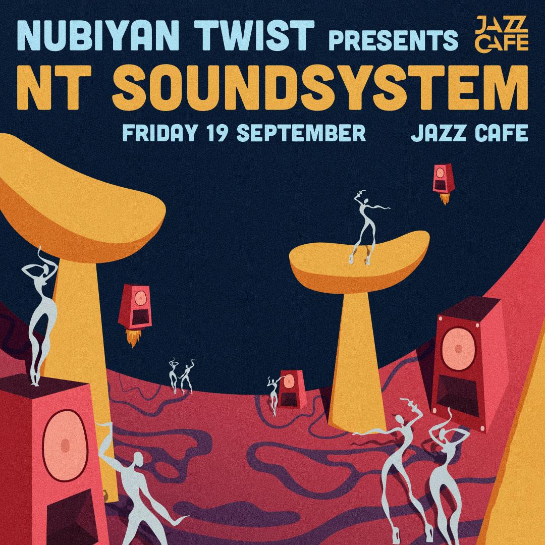 Nubiyan Twist Present Nt Soundsystem (Album Launch)