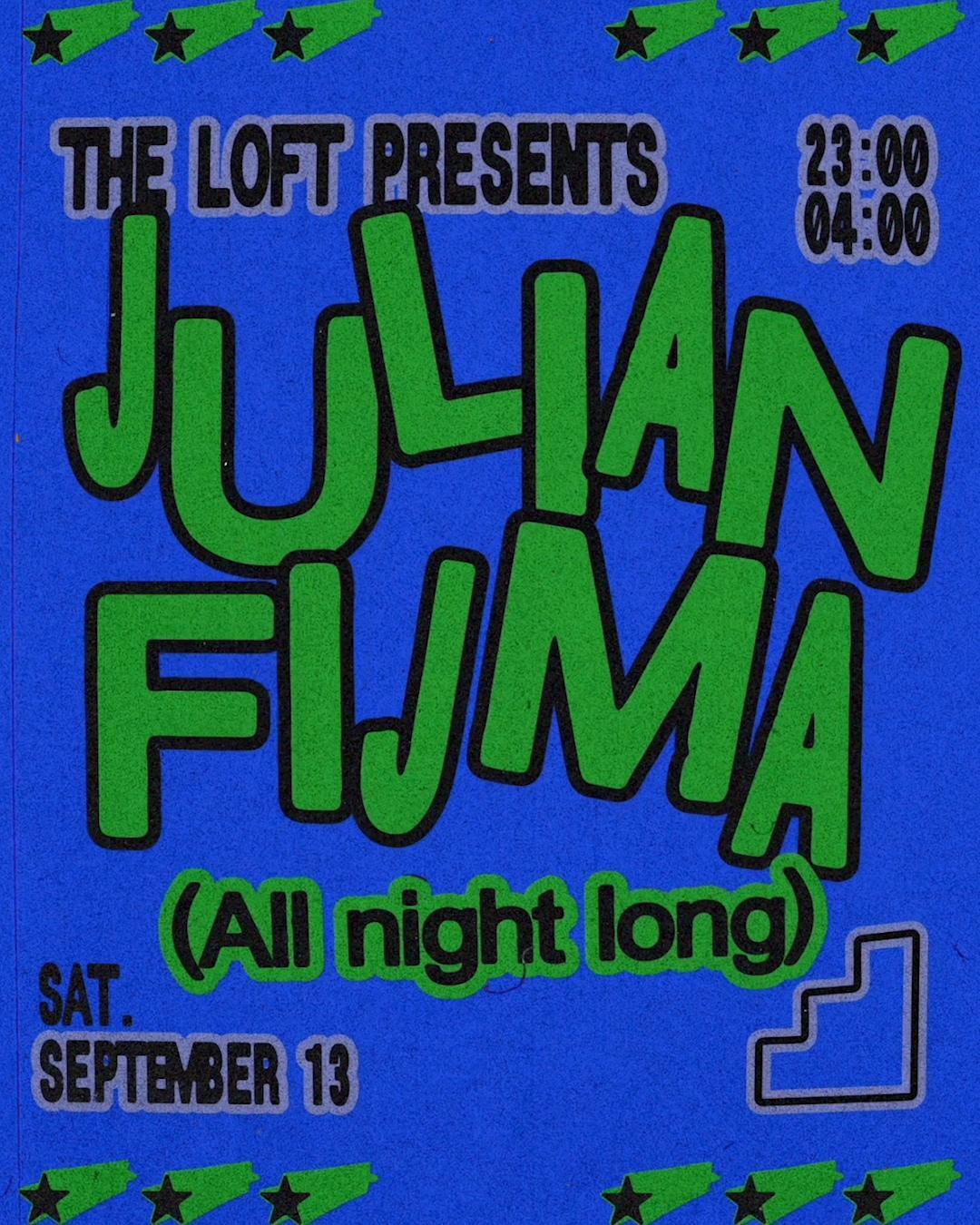 The Loft: Julian Fijma (All Night Long)