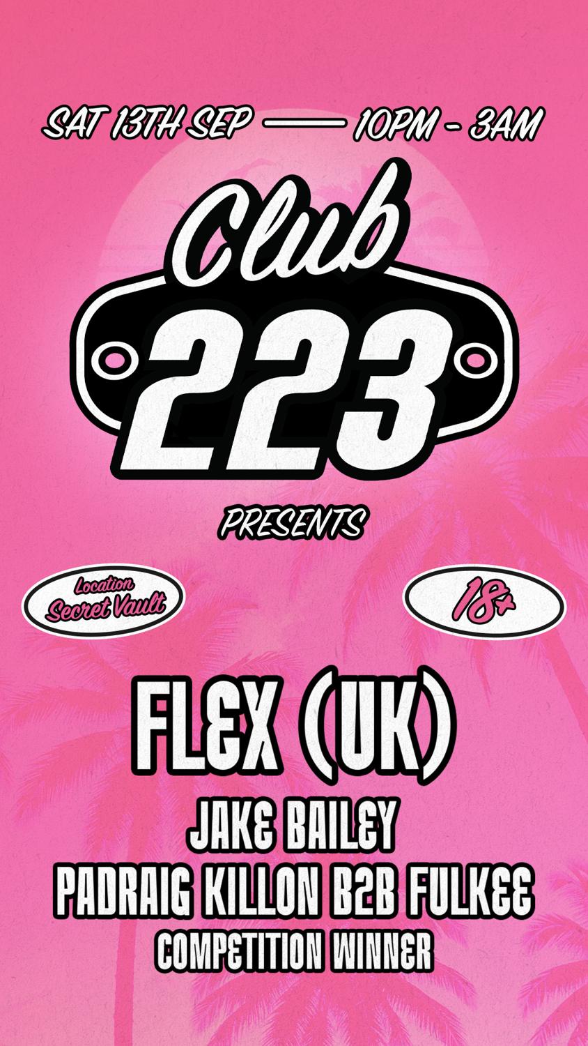 Club 223 Presents Flex (Uk)