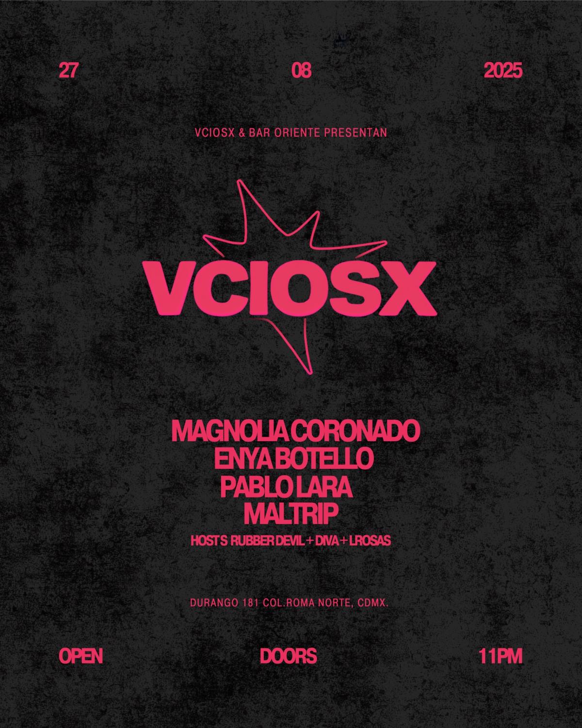 Vciosx: Magnolia Coronado, Enya Botello, Pablo Lara, Maltrip