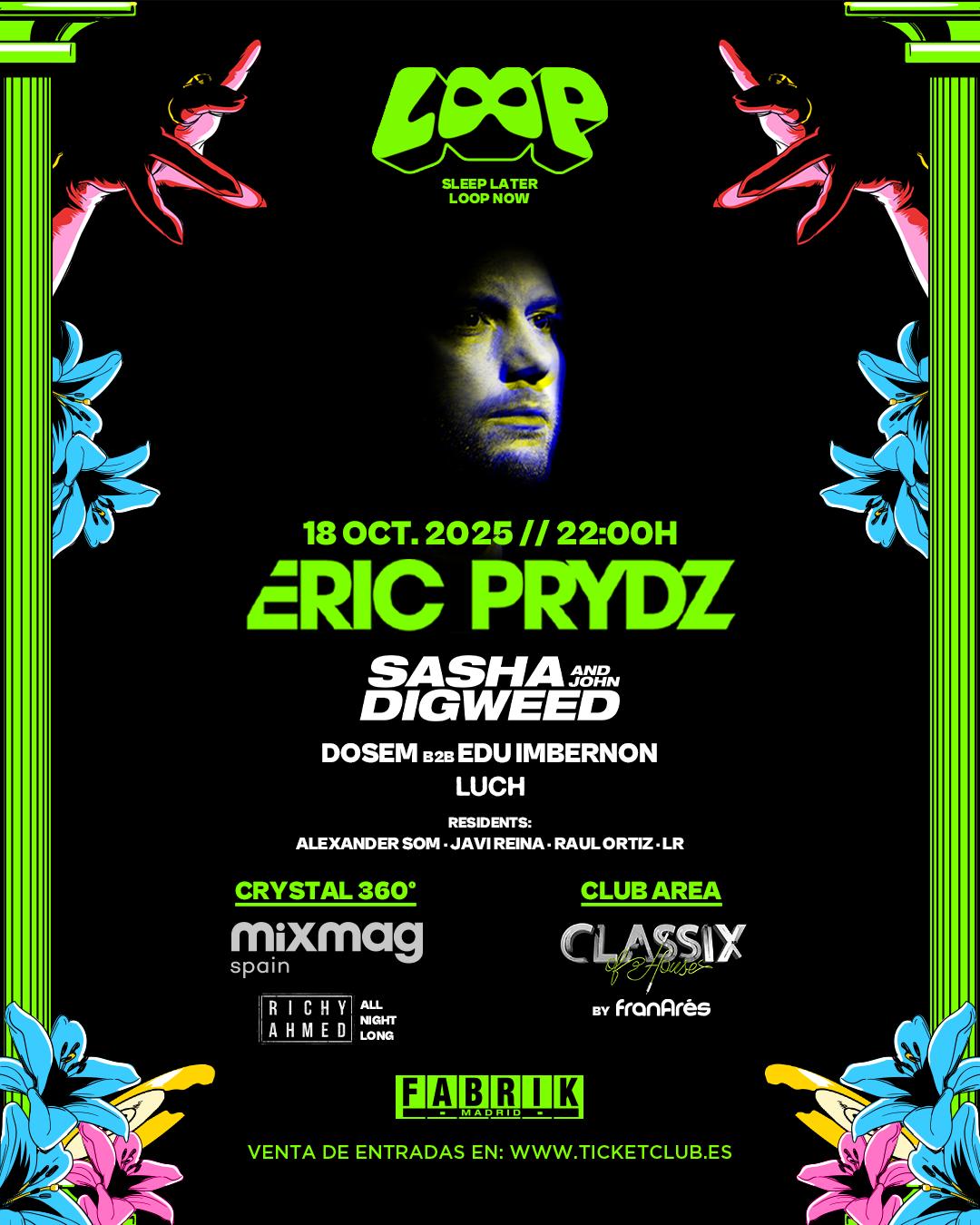 Loop Presents Eric Prydz