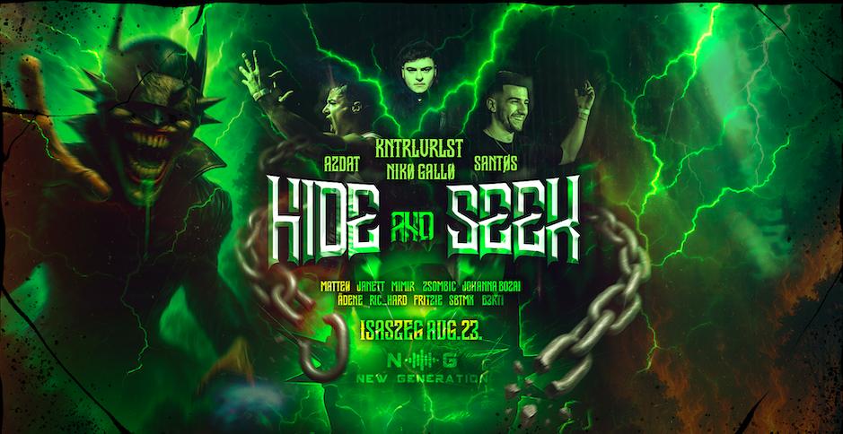 New Generation Rave Pres: Hide N' Seek Festivsal @Isaszeg